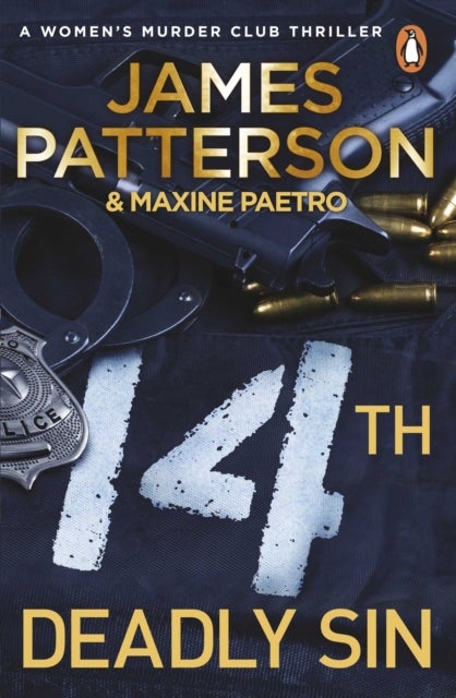 14th Deadly Sin - When the law can't be trusted, chaos reigns... (Women’s Murder Club 14)