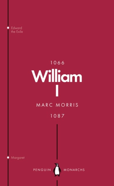 William I (Penguin Monarchs) - England's Conqueror