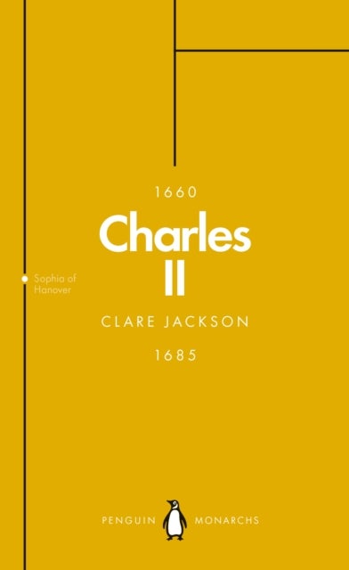 Charles II (Penguin Monarchs) - The Star King