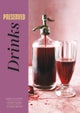 Preserved: Drinks