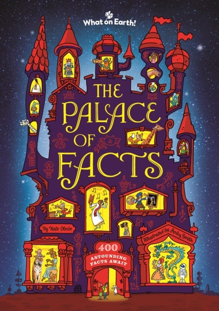 The Palace of Facts - 400 Astounding Facts Await…