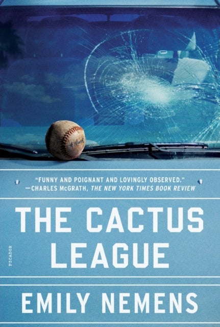 Cactus League - A Novel
