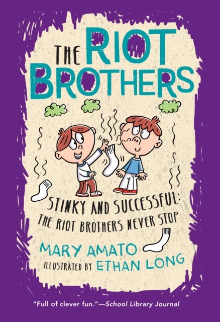 Stinky and Successful - The Riot Brothers Never Stop