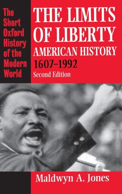 The Limits of Liberty - American History 1607-1992