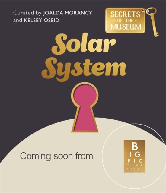 Secrets of the Museum: Solar System