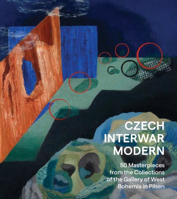 Czech Interwar Modern - 50 Masterpieces from the Collections of the Gallery of West Bohemia in Pilsen