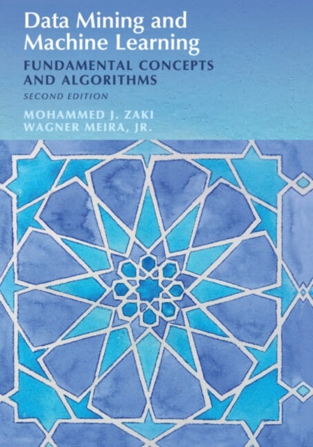 Data Mining and Machine Learning - Fundamental Concepts and Algorithms
