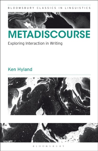 Metadiscourse - Exploring Interaction in Writing