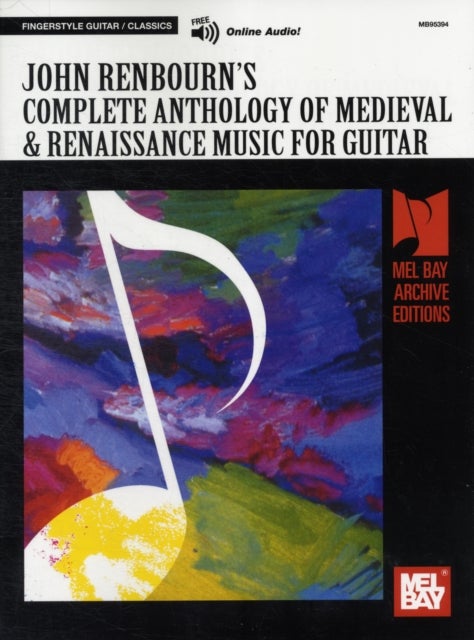 Complete Anthology Of Medieval - And Renaissance Music for Guitar