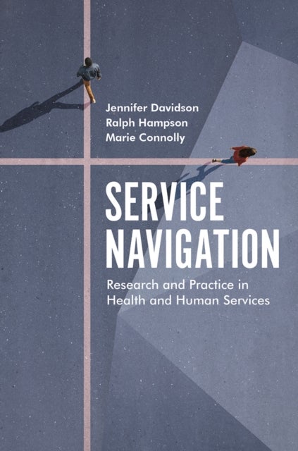 Service Navigation - Research and Practice in Health and Human Services