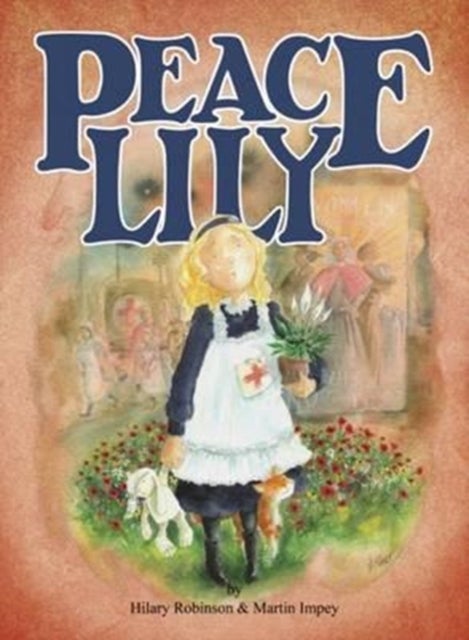 Peace Lily - The World War 1 Battlefield Nurse