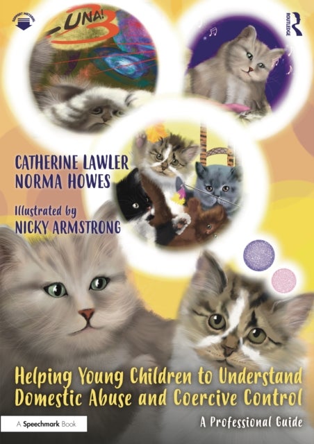 Helping Young Children to Understand Domestic Abuse and Coercive Control - A Professional Guide