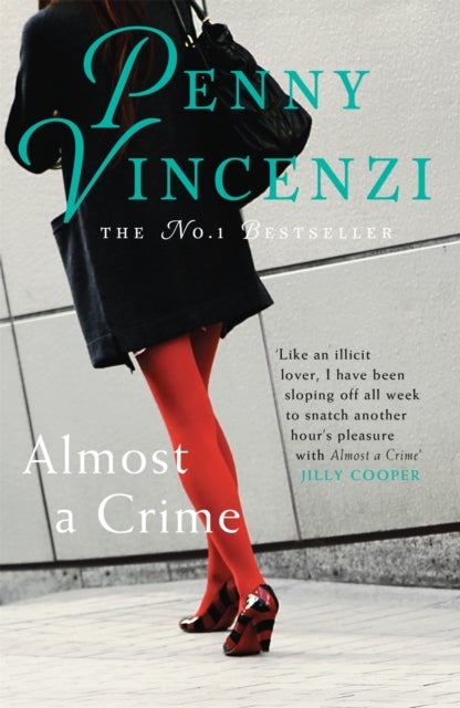 Almost A Crime - The deliciously absorbing story of a power marriage - and an affair that threatens everything