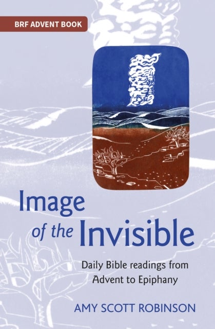 Image of the Invisible - Finding God in scriptural metaphor
