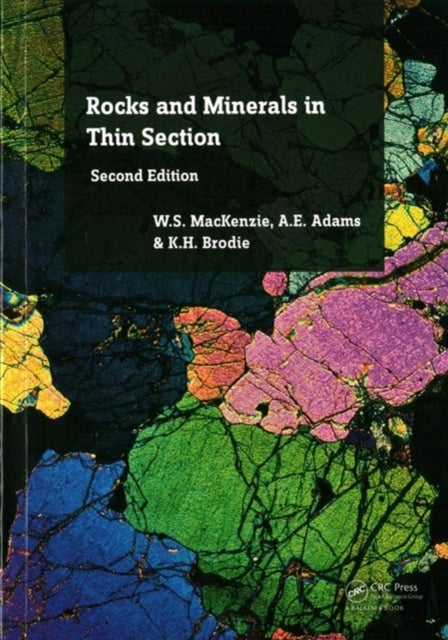 Rocks and Minerals in Thin Section - A Colour Atlas