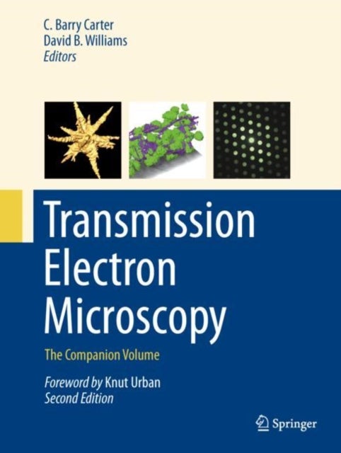 Transmission Electron Microscopy - The Companion Volume