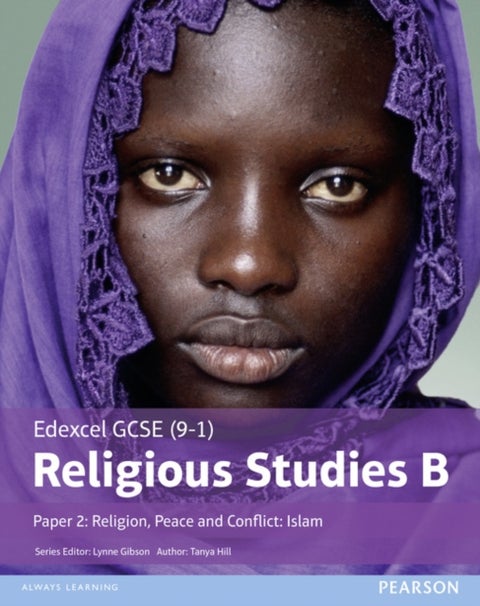Pearson Edexcel GCSE Religious Studies B Islam Student Book (Paper 2: Religion, Peace and Conflict)