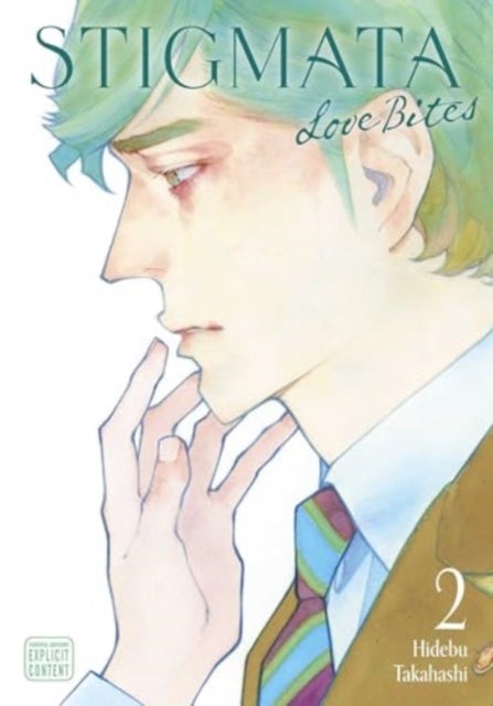 Stigmata: Love Bites, Vol. 2