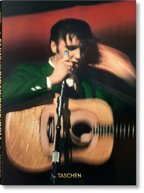 Alfred Wertheimer - Elvis and the Birth of Rock and Roll