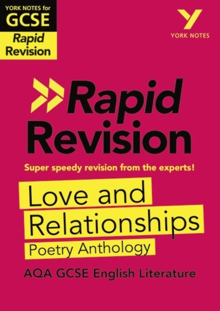 York Notes for AQA GCSE (9-1) Rapid Revision Guide: Love and Relationships AQA Poetry Anthology - ca