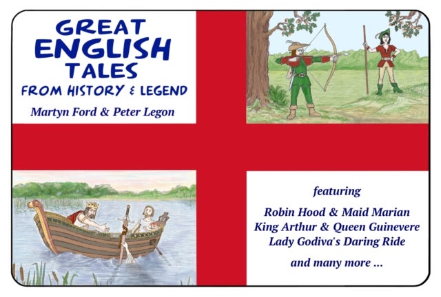 Great English Tales - From History and Legend