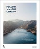 Follow the Coast – from Gibraltar to Monaco