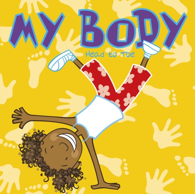 My Body - Head to Toe