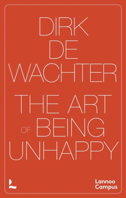 Art of Being Unhappy