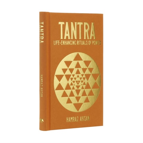 Tantra - Life-Enhancing Rituals of Power