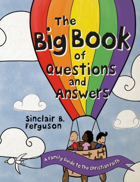 The Big Book of Questions and Answers - A Family Devotional Guide to the Christian Faith