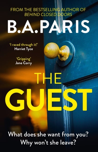 The Guest - a thriller that grips from the first page to the last, from the author of When I Kill You