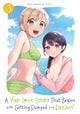 A Yuri Love Story That Begins with Getting Dumped in a Dream Vol. 3
