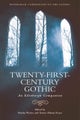 Twenty-First-Century Gothic