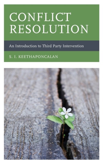 Conflict Resolution - An Introduction to Third Party Intervention