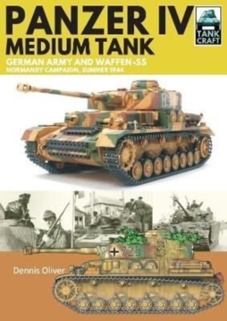 Panzer IV, Medium Tank - German Army and Waffen-SS Normandy Campaign , Summer 1944