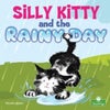 Silly Kitty and the Rainy Day