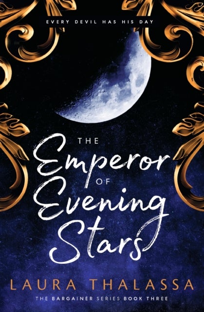 The Emperor of Evening Stars - Prequel from the rebel who became King!