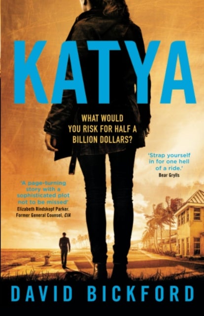 KATYA - What would you risk for half a billion dollars?