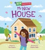 New Adventures: My New House