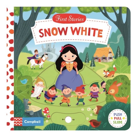 Snow White - A Push, Pull and Slide Book