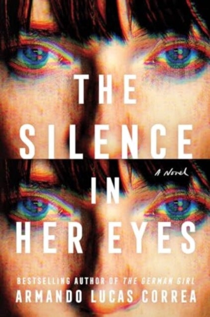 Silence in Her Eyes - A Novel