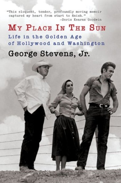 My Place in the Sun - Life in the Golden Age of Hollywood and Washington