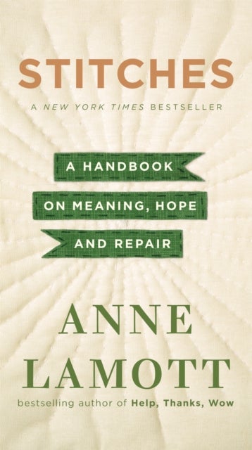 Stitches - A Handbook on Meaning, Hope, and Repair