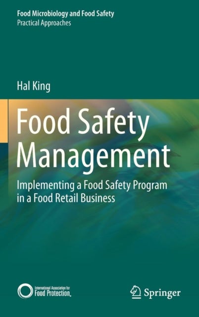 Food Safety Management - Implementing a Food Safety Program in a Food Retail Business