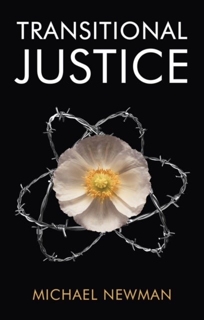 Transitional Justice - Contending with the Past