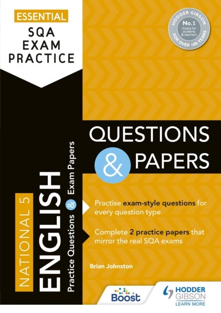 Essential SQA Exam Practice: National 5 English Questions and Papers - From the publisher of How to Pass