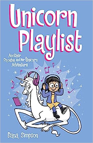 Unicorn Playlist - Another Phoebe and Her Unicorn Adventure