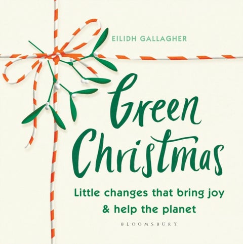 Green Christmas - Little changes that bring joy and help the planet