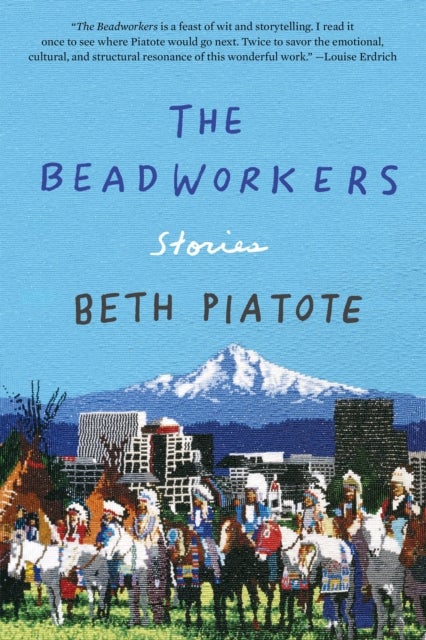 The Beadworkers - Stories