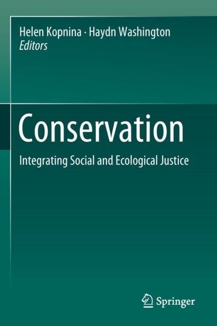 Conservation - Integrating Social and Ecological Justice